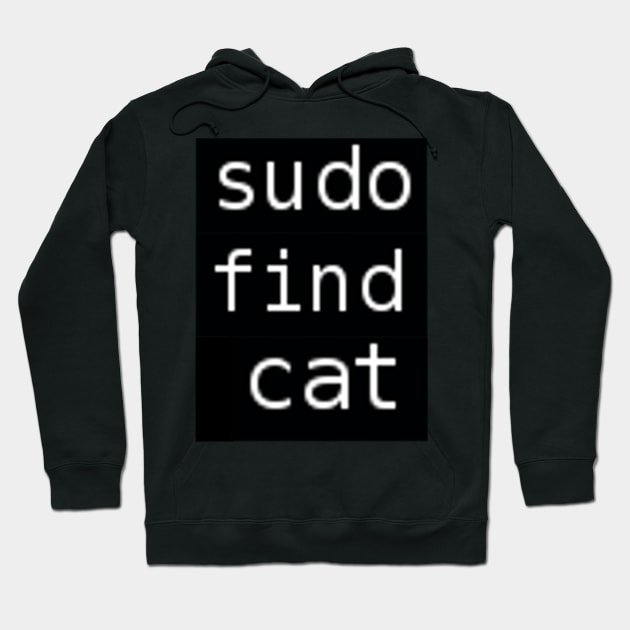 Sudo find cat Hoodie by findingNull